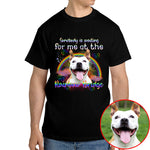 Somebody Is Waiting For Me At The Rainbow Bridge Pet Photo Memorial Shirt