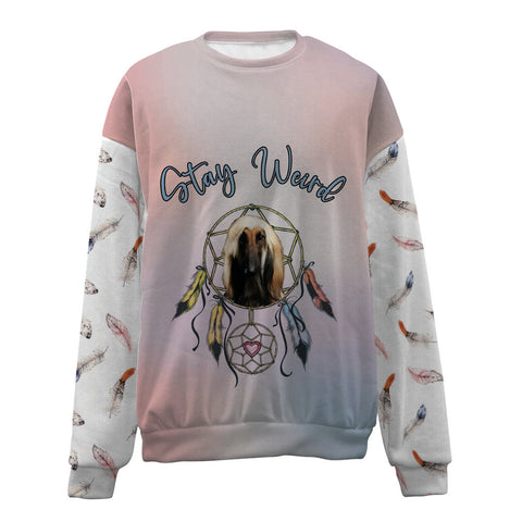 Afghan Hound-Stay Weird-Premium Sweater