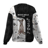 Whippet-Never Walk Alone-Premium Sweater