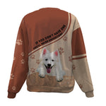 American Eskimo-Have One-Premium Sweater