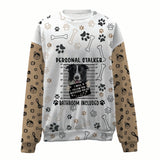 Border Collie-Personal Stalker-Premium Sweater