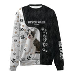 Boston Terrier-Never Walk Alone-Premium Sweater