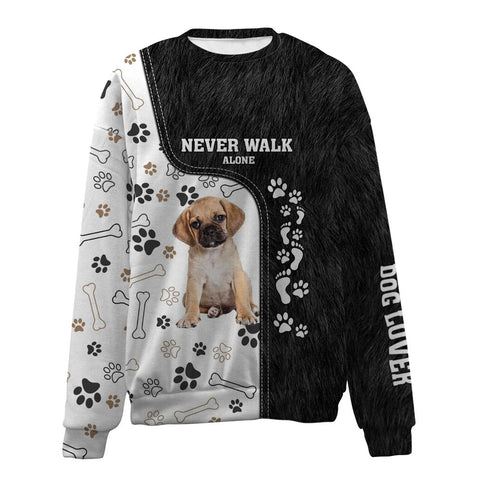 Puggle-Never Walk Alone-Premium Sweater