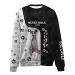 Whippet-Never Walk Alone-Premium Sweater