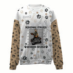 Miniature Pinscher-Personal Stalker-Premium Sweater