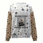 Bichon-Personal Stalker-Premium Sweater