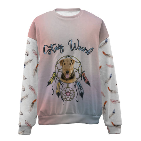 Airedale Terrier-Stay Weird-Premium Sweater