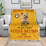 Cairn Terrier-Dog Mom Ever Blanket