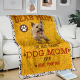 Cairn Terrier-Dog Mom Ever Blanket