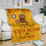 Goldendoodle-Dog Mom Ever Blanket